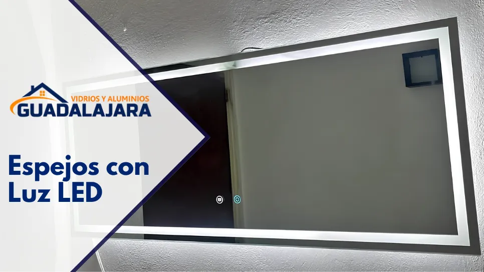 Fabricación de espejos LED a la medida en Guadalajara